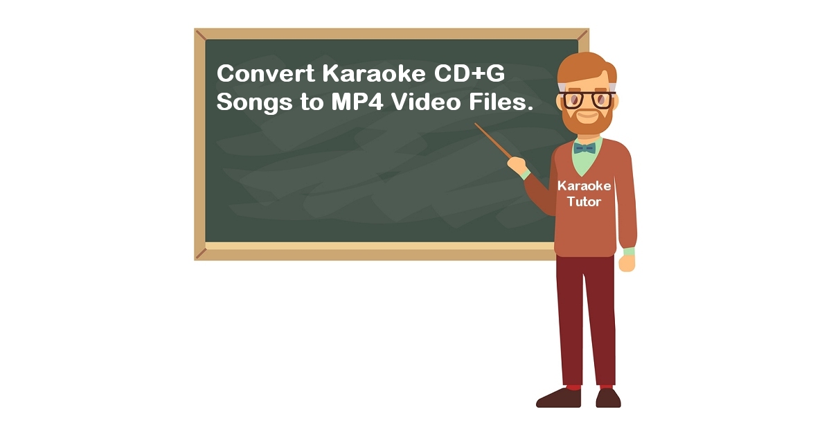 Convert CD+G Songs to MP4 Files